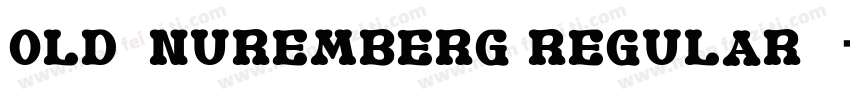 Old_Nuremberg Regular字体转换